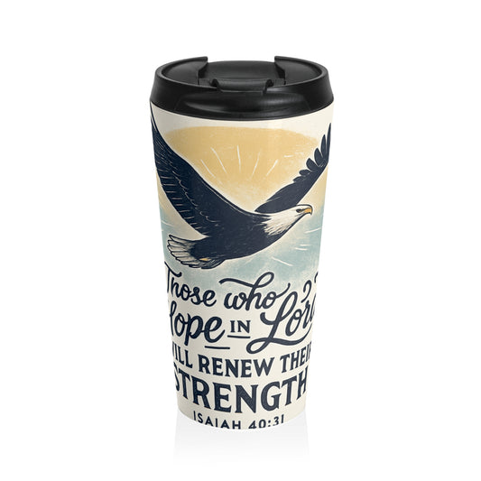 Inspirational Stainless Steel Travel Mug, Motivational Coffee Cup, Bible Verse Tumbler, Gift for Her, Religious Mug